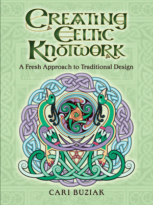 Creating Celtic Knotwork: A Fresh Approach to Traditional Design (Dover Art Instruction),Used