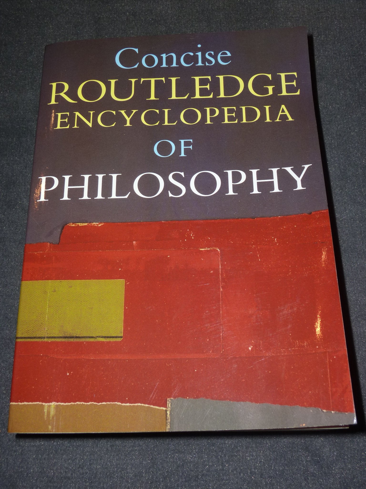 Concise Routledge Encyclopedia of Philosophy,Used