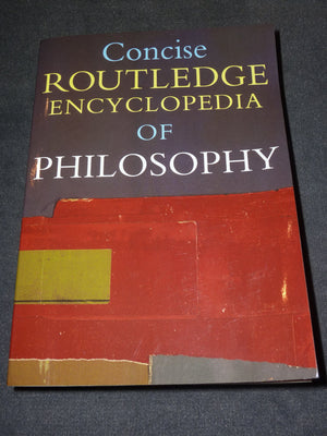 Concise Routledge Encyclopedia of Philosophy,Used
