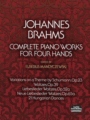 Complete Piano Works For Four Hands (Dover Classical Piano Music: Four Hands)