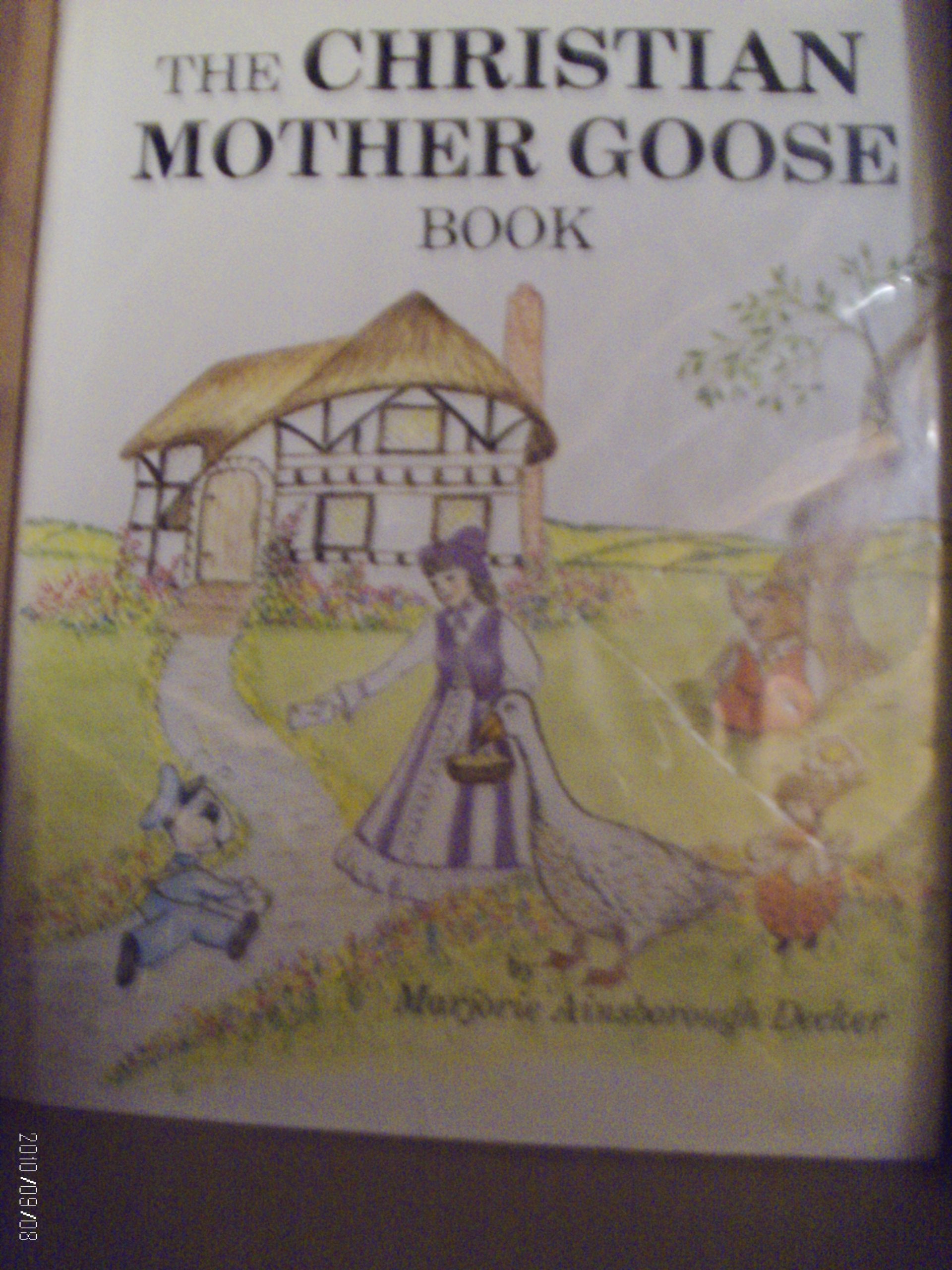 The Christian Mother Goose Book (Vol. 1, Trilogy),New