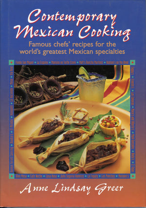 Contemporary Mexican Cooking: Famous chef's recipes for the world's greatest Mexican specialties.,Used