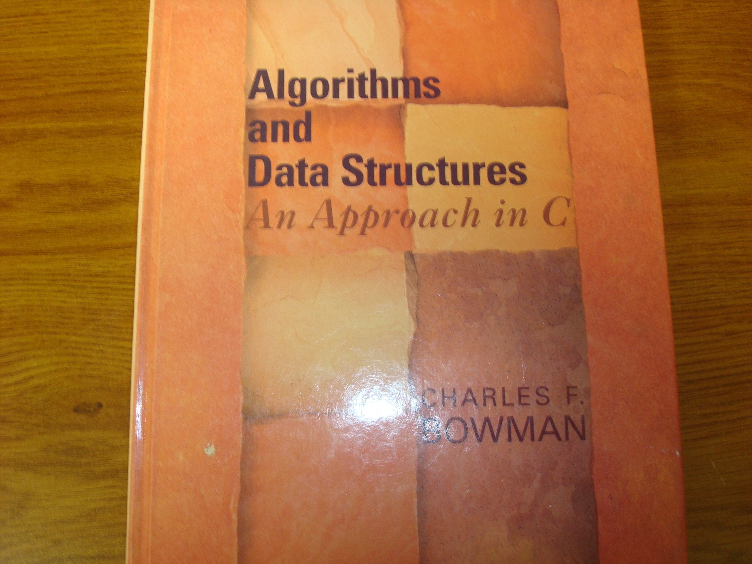 Algorithms and Data Structures: An Approach in C,Used