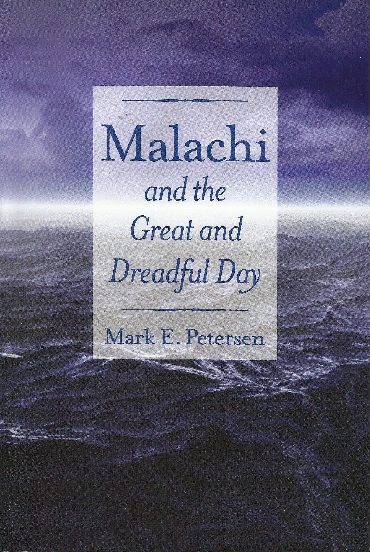 Malachi and the Great and Dreadful Day,Used