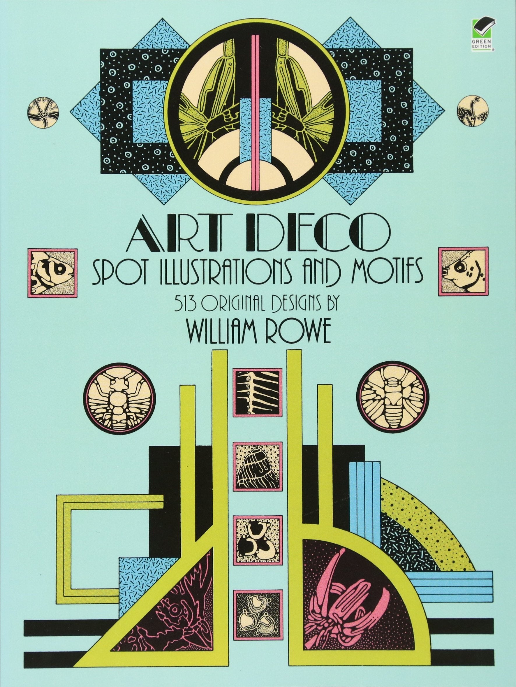 Art Deco Spot Illustrations and Motifs: 513 Original Designs (Dover Pictorial Archive),Used