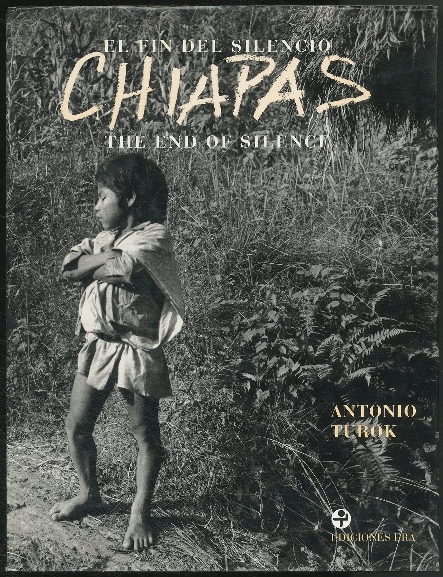 Chiapas: The End of Silence / El fin del silencio,Used