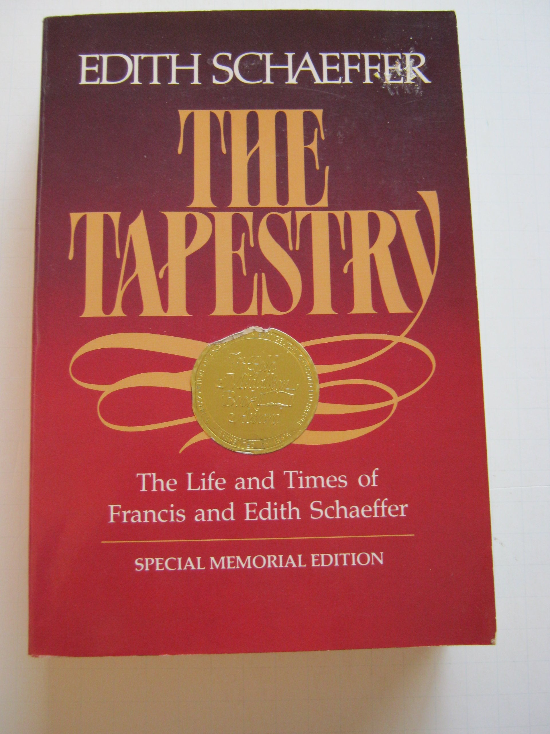 The Tapestry: The Life and Times of Francis and Edith Schaeffer,Used
