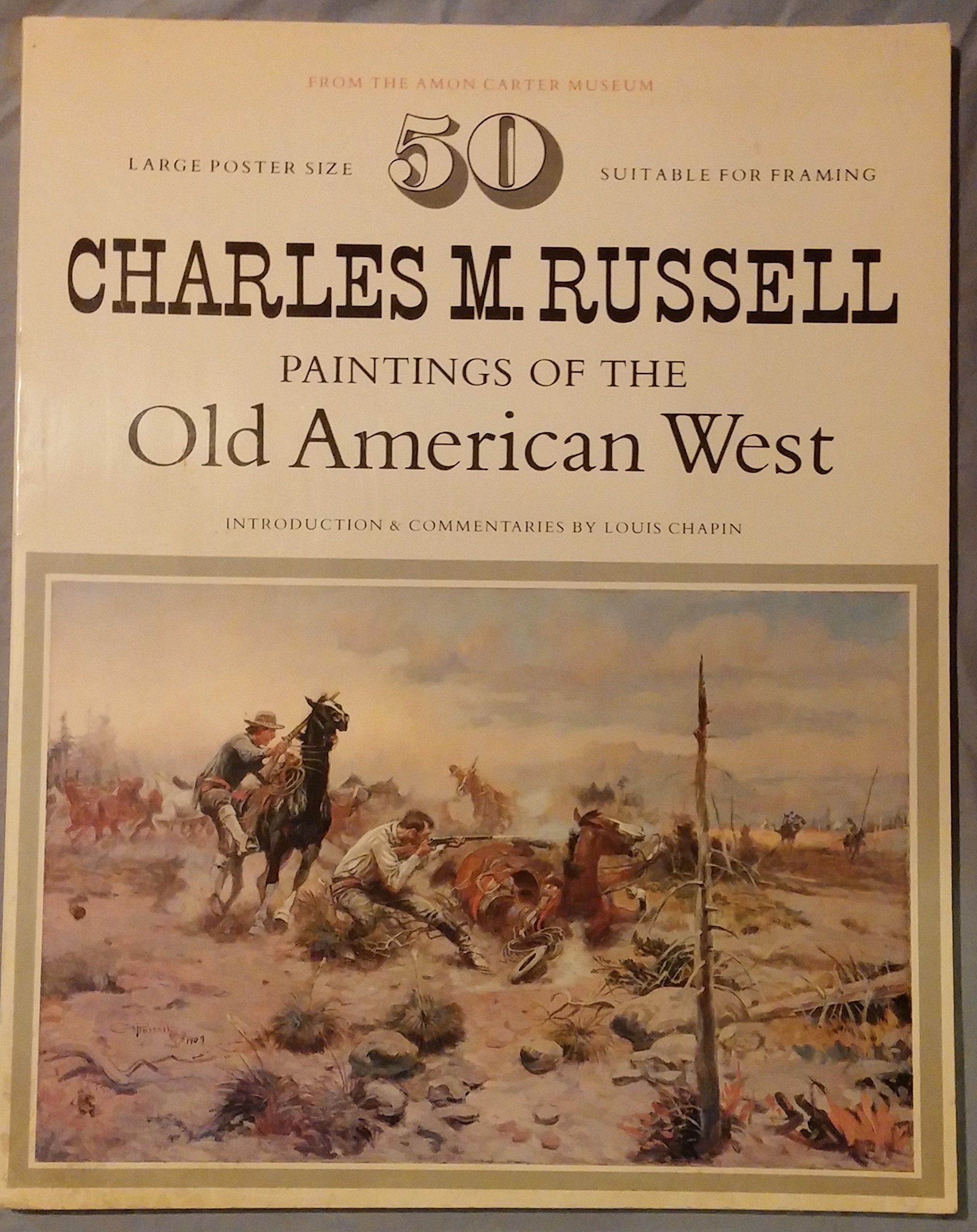 50 Charles M. Russell Paintings of the Old American West from the Amon Carter Museum,Used