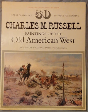 50 Charles M. Russell Paintings of the Old American West from the Amon Carter Museum,Used