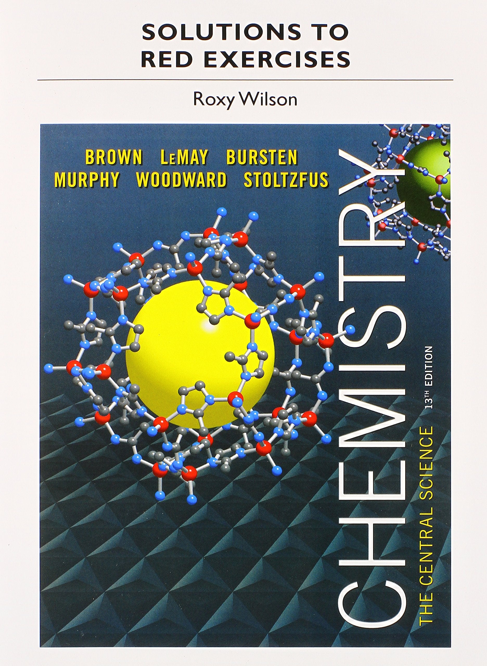 Solutions To Red Exercises For Chemistry: The Central Science,New