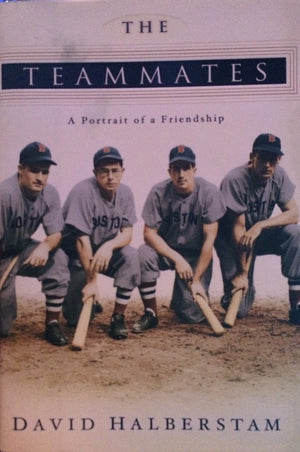 The Teammates: A Portrait of a Friendship,New