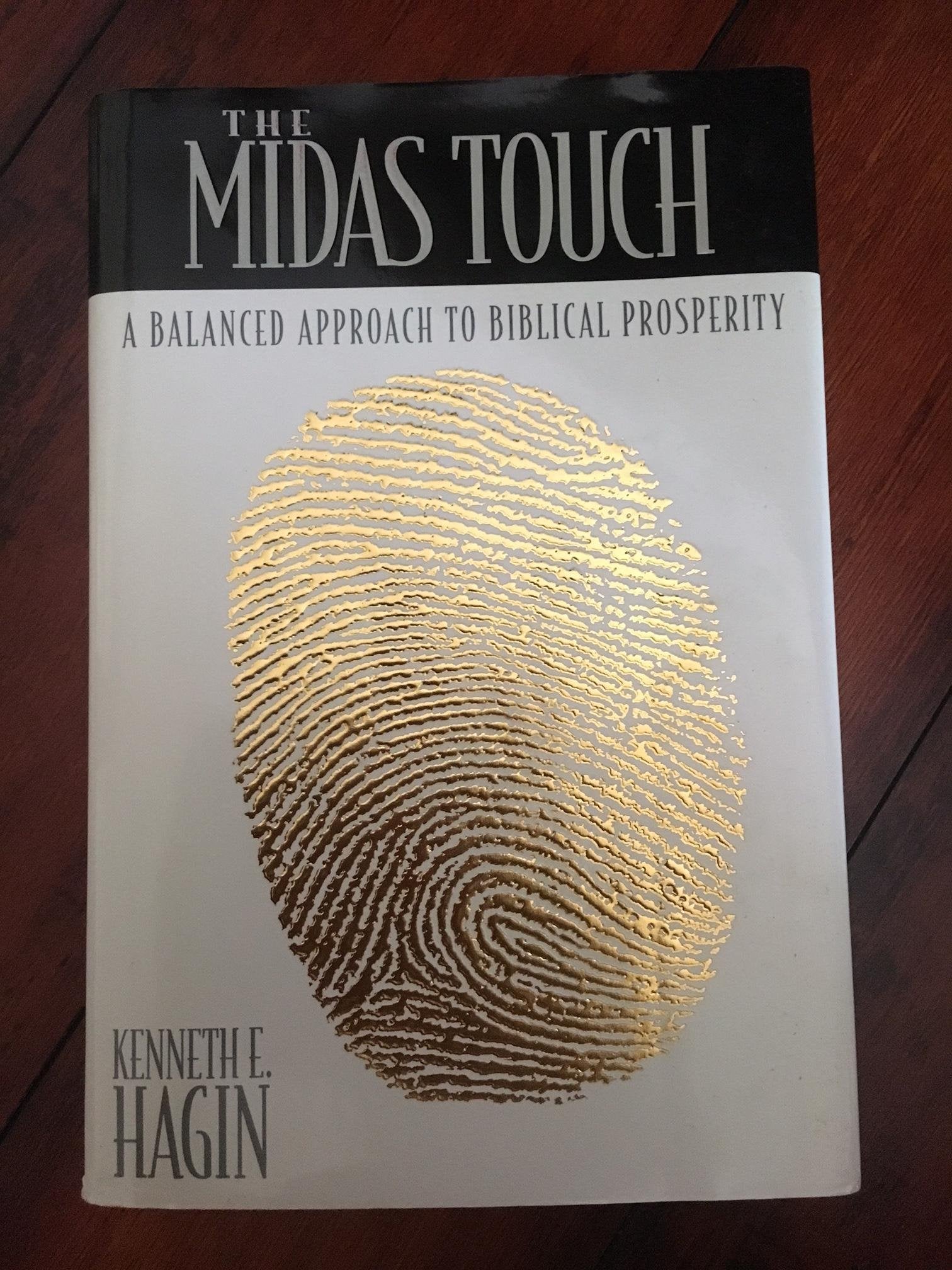 The Midas Touch: A Balanced Approach to Biblical Prosperity,New