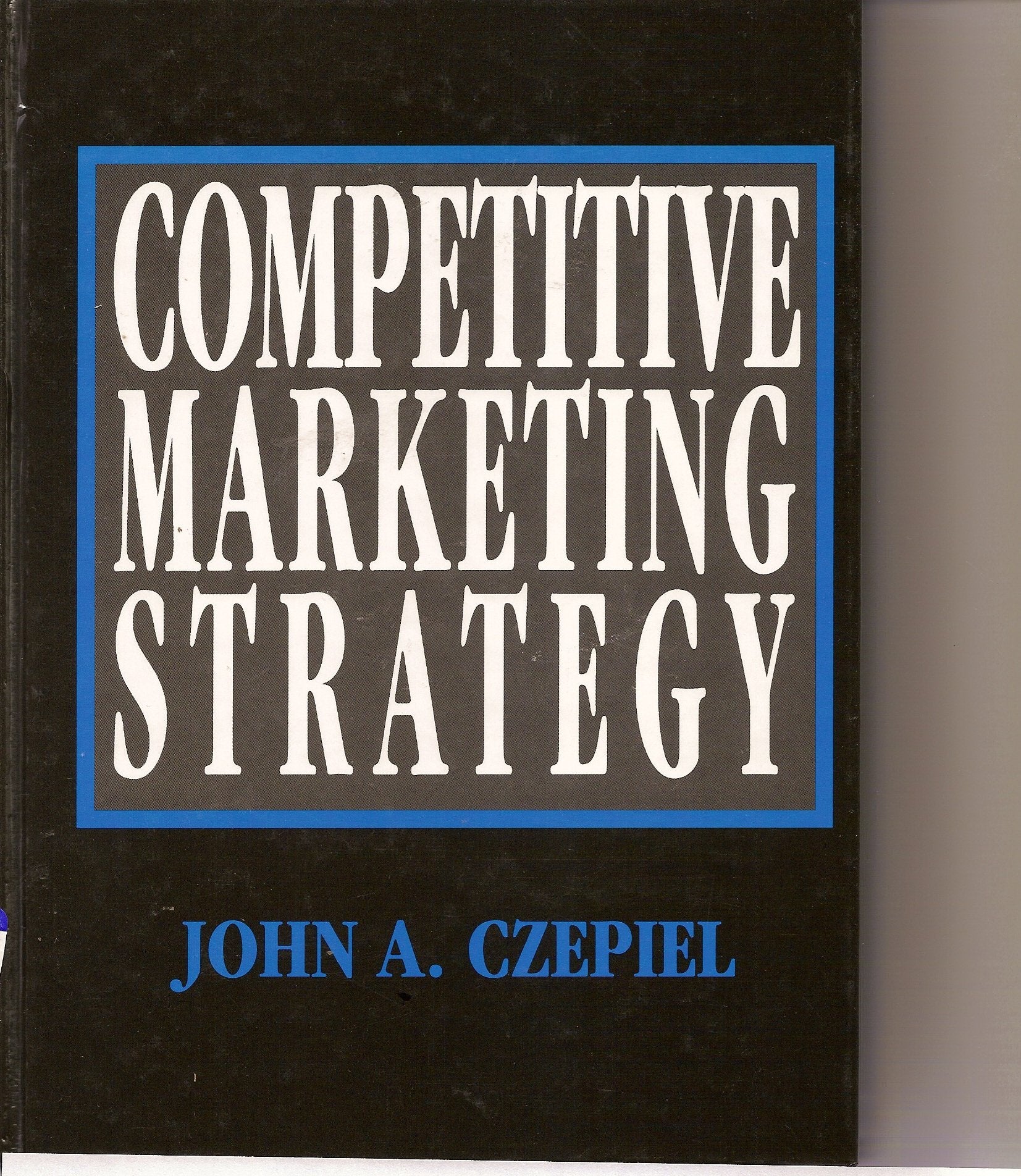 Competitive Marketing Strategy (The PrenticeHall Series in Marketing),Used