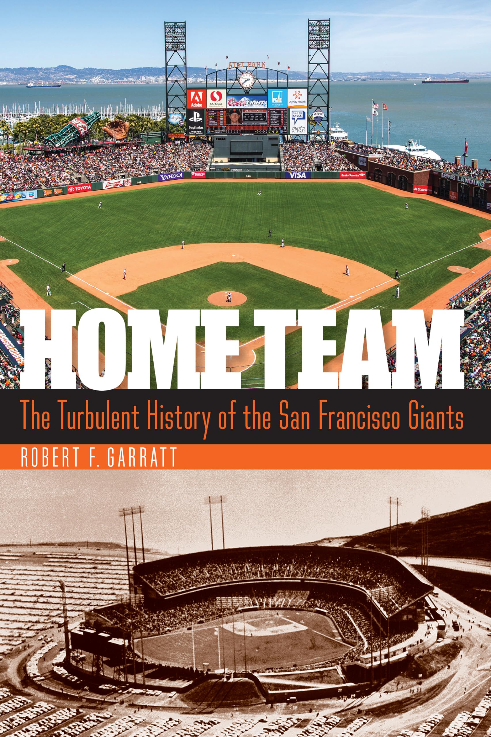 Home Team: The Turbulent History Of The San Francisco Giants,Used