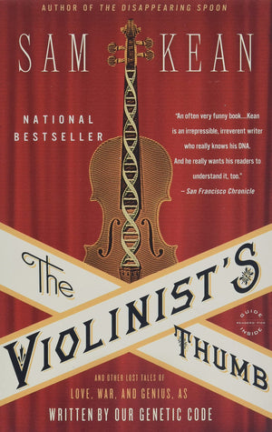 The Violinist's Thumb: And Other Lost Tales of Love, War, and Genius, as Written by Our Genetic Code,Used
