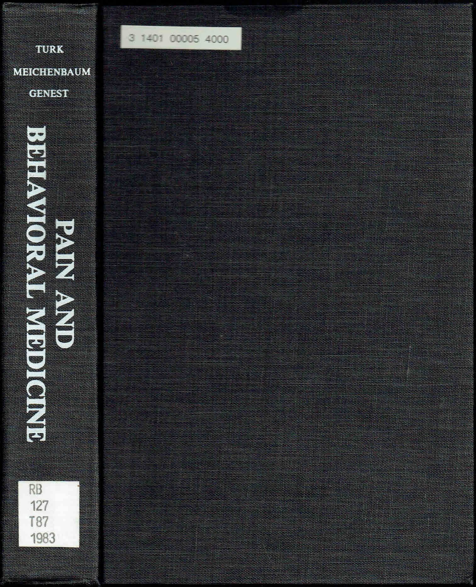 Pain and Behavioral Medicine: A CognitiveBehavioral Perspective,Used