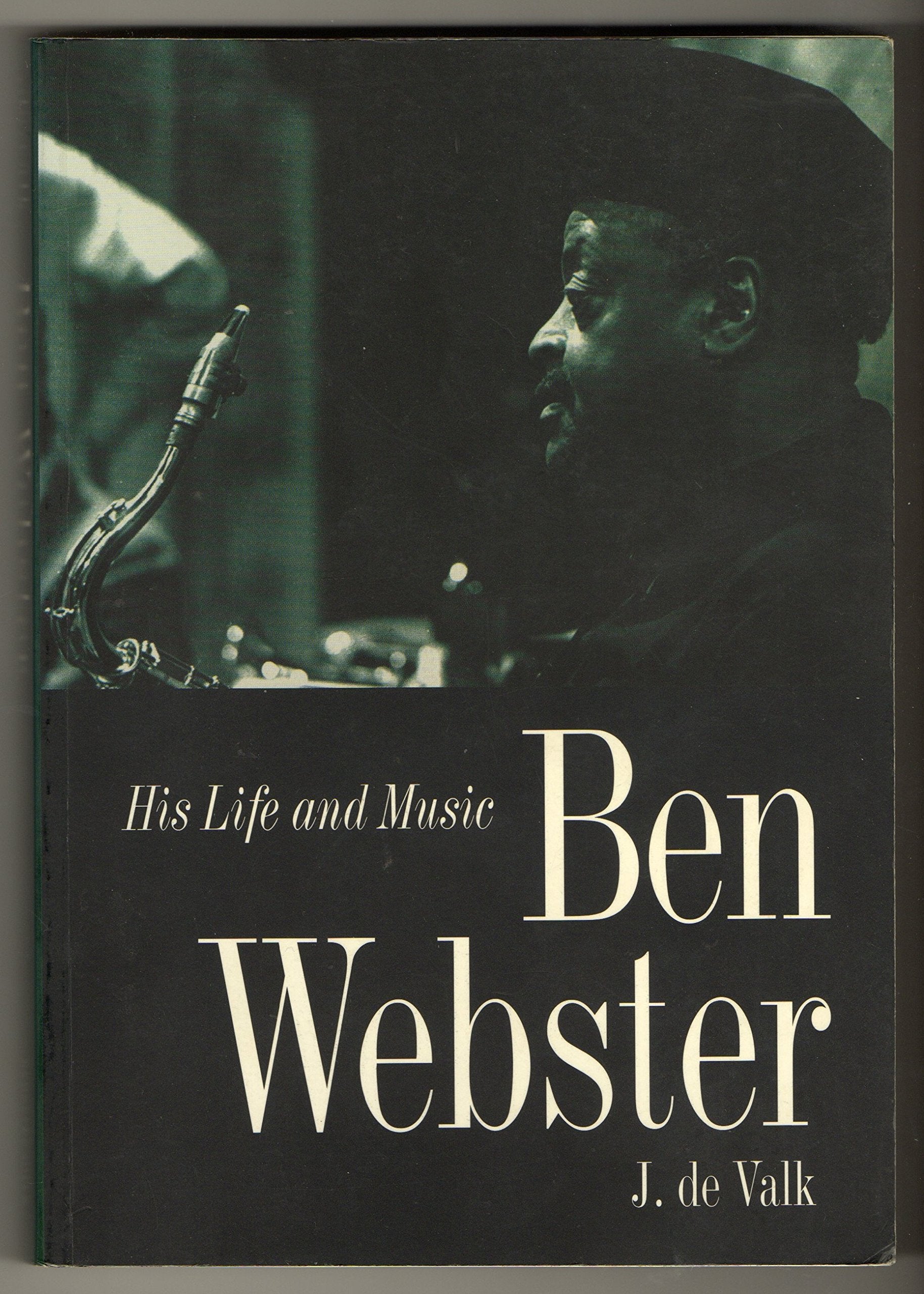 Ben Webster: His Life and Music,Used