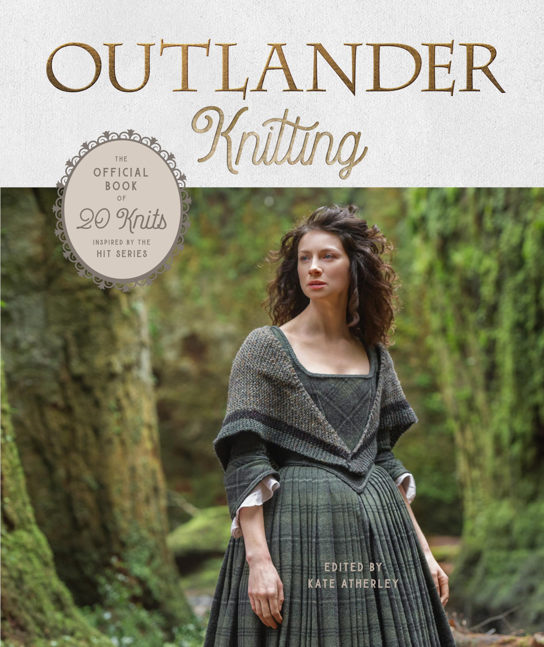 Outlander Knitting: The Official Book of 20 Knits Inspired by the Hit Series,Used