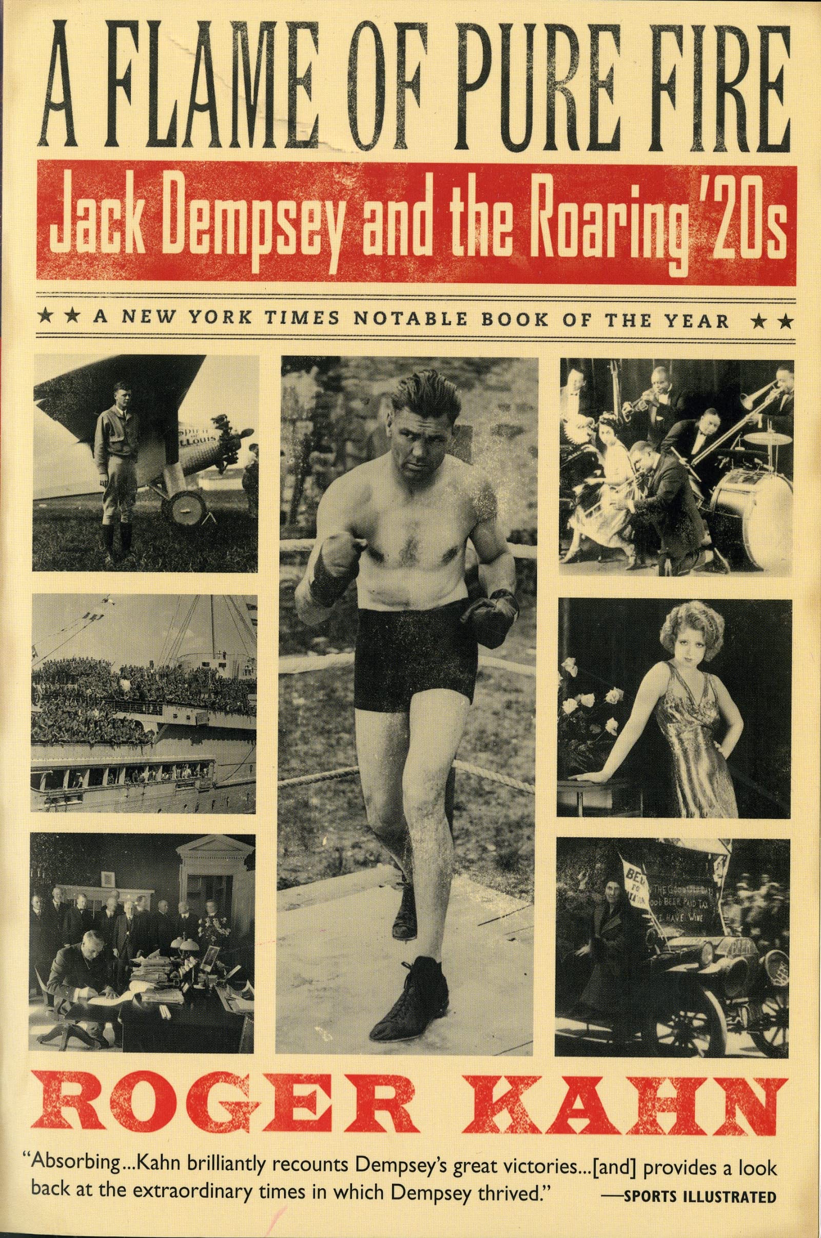 A Flame of Pure Fire: Jack Dempsey and the Roaring '20s,Used