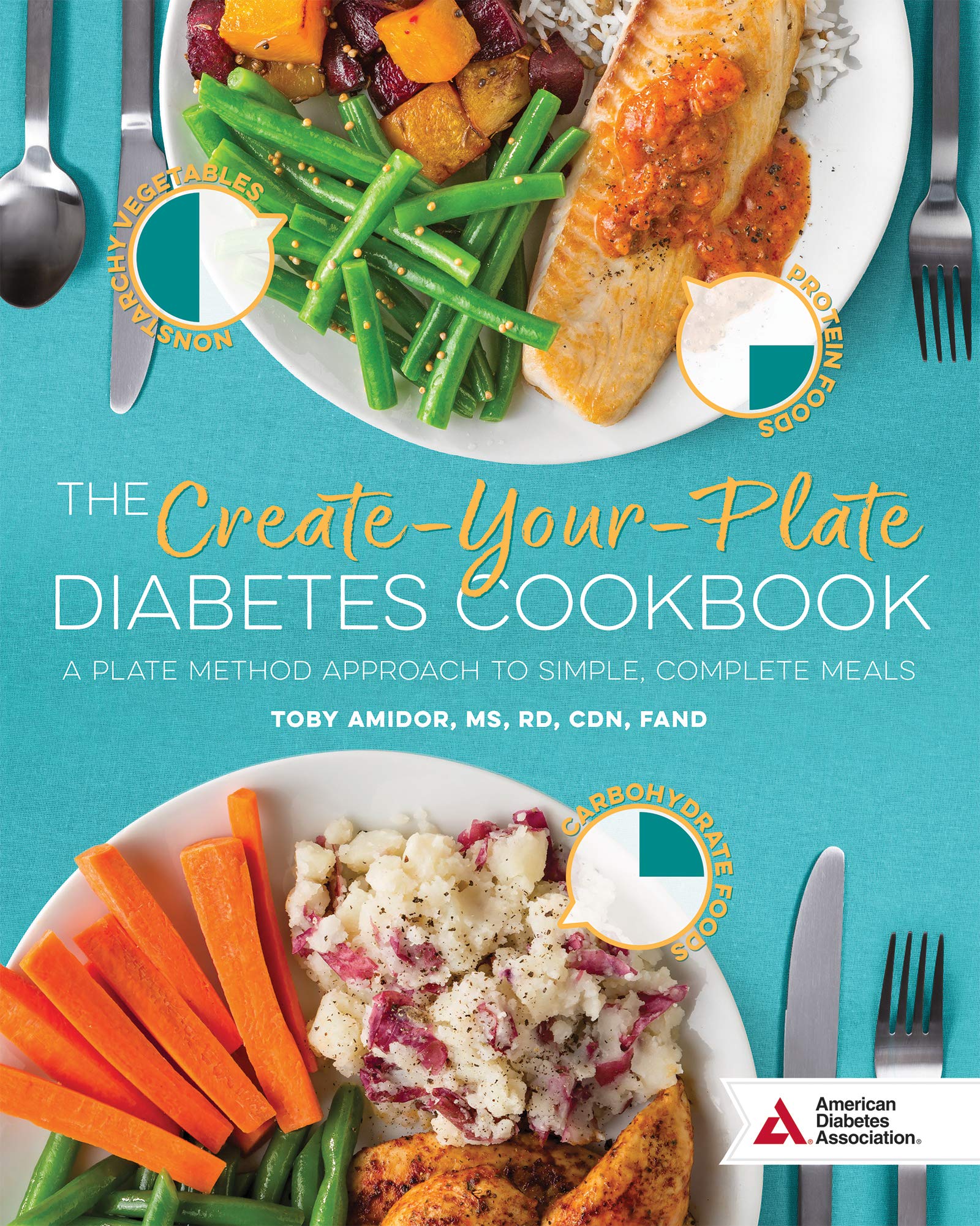 The CreateYourPlate Diabetes Cookbook: A Plate Method Approach to Simple, Complete Meals,Used