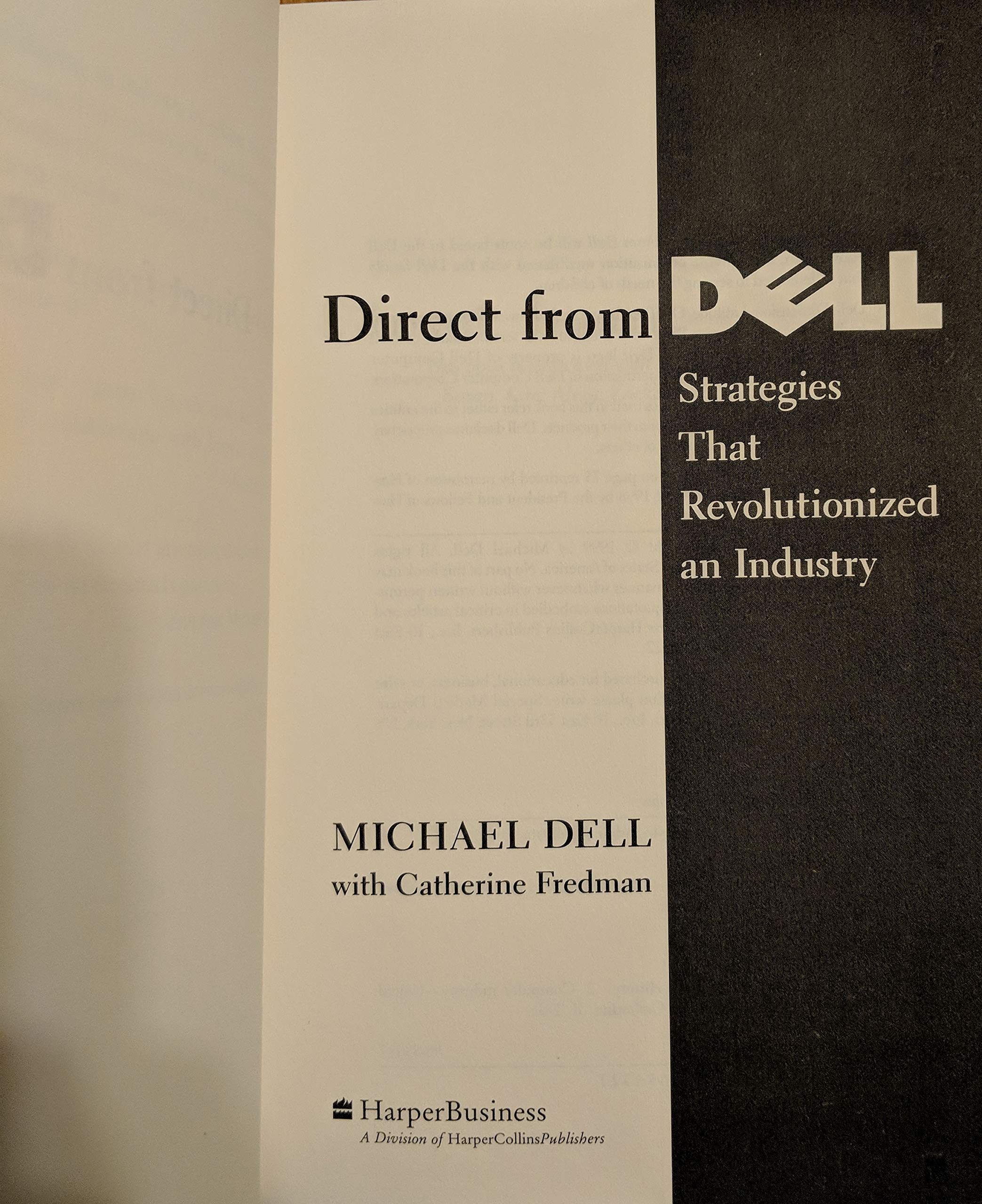 Direct From Dell: Strategies That Revolutionized An Industry,Used