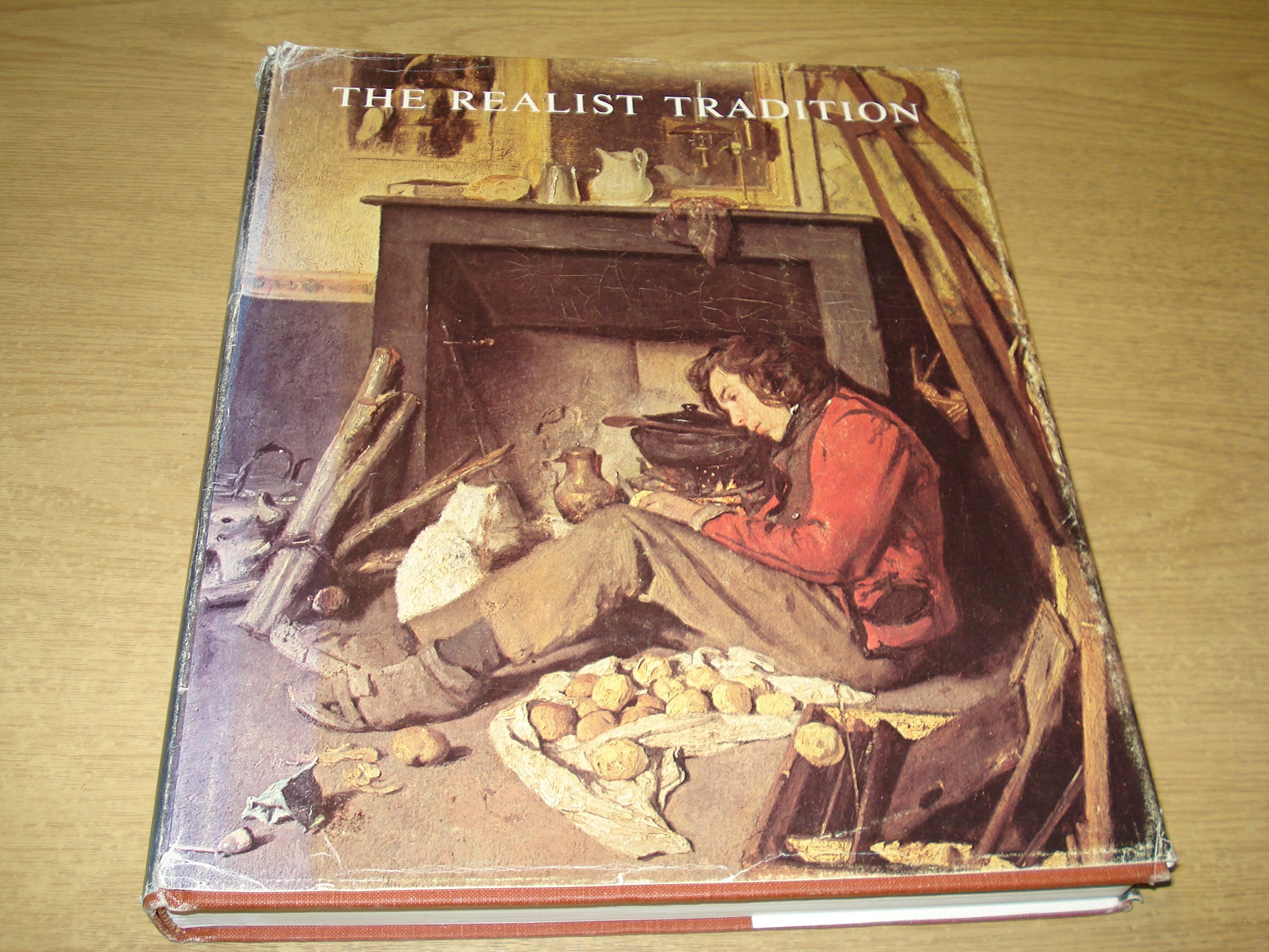 The Realist Tradition: French Painting and Drawing, Eighteen Hundred Thirty  Nineteen Hundred,New