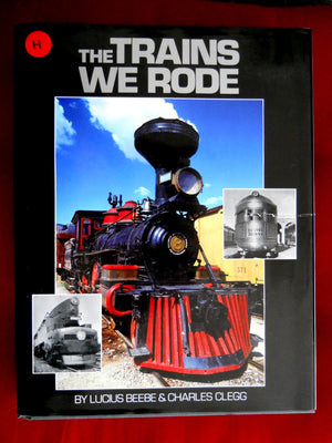 The Trains We Rode,New