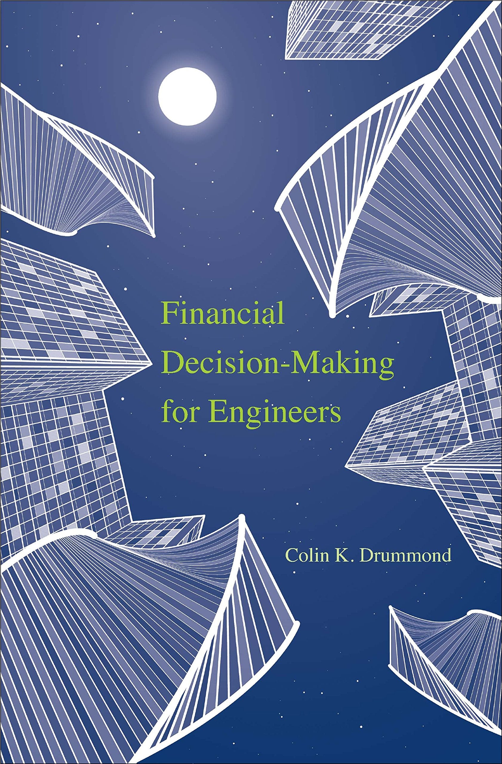 Financial DecisionMaking for Engineers,New