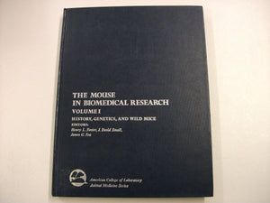 The Mouse in Biomedical Research (Vol. I): History, Genetics, and Wild Mice,Used