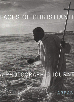 Faces of Christianity: A Photographic Journey,Used