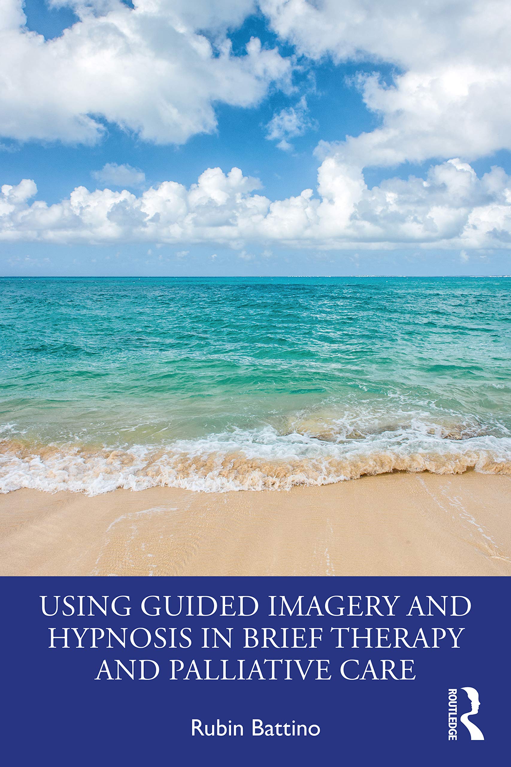 Using Guided Imagery and Hypnosis in Brief Therapy and Palliative Care,Used
