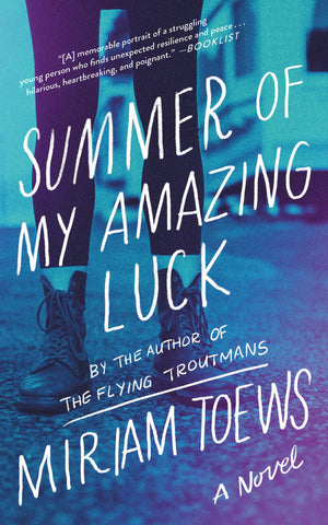Summer of My Amazing Luck: A Novel,Used