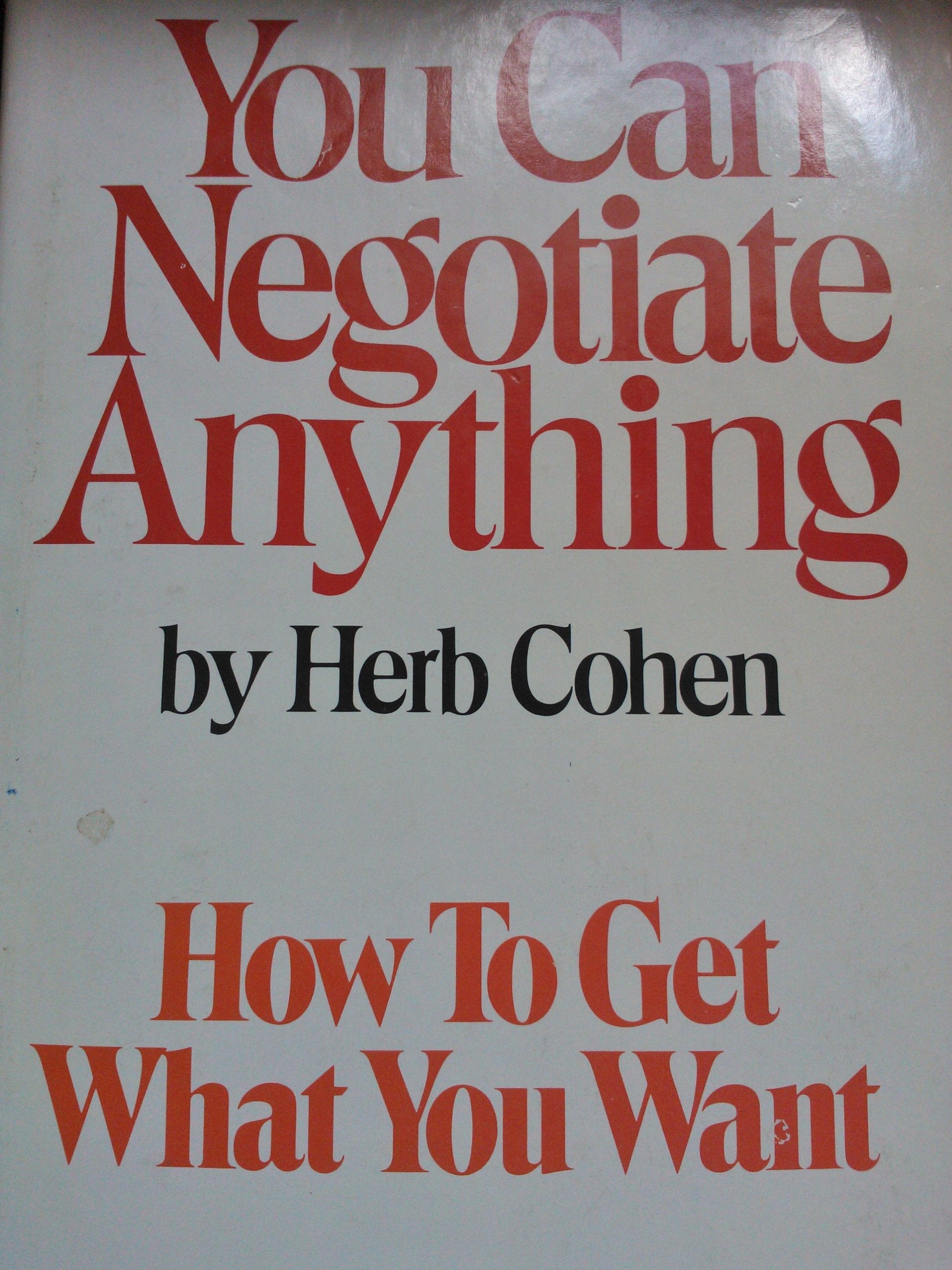 You Can Negotiate Anything,New