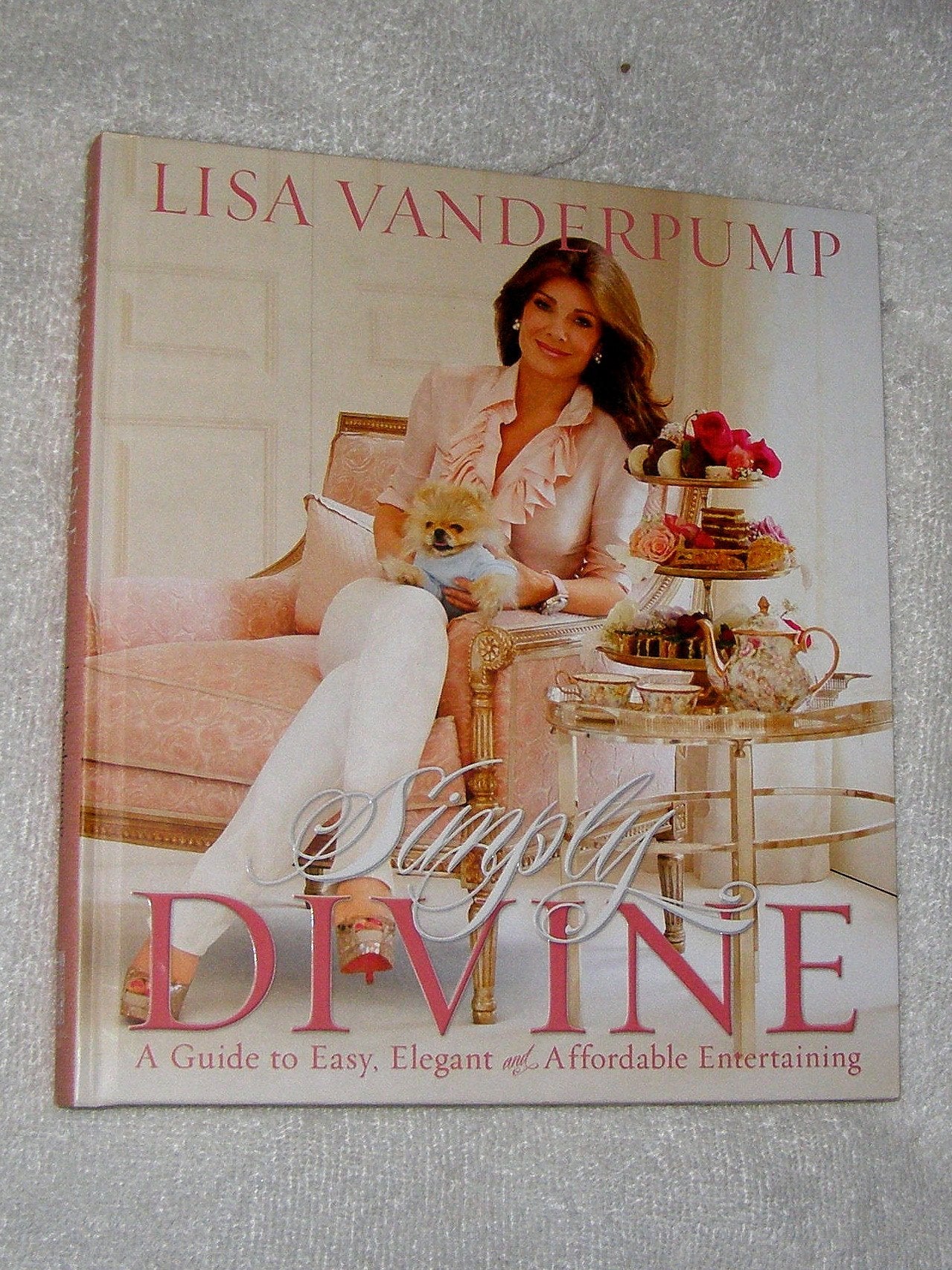 Simply Divine: A Guide To Easy, Elegant, And Affordable Entertaining,Used