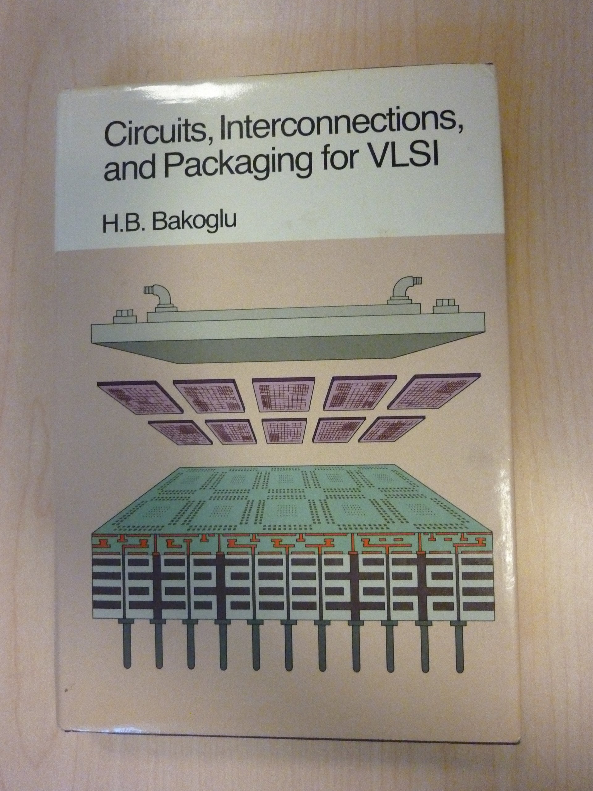 Circuits, Interconnections, and Packaging for Vlsi,Used