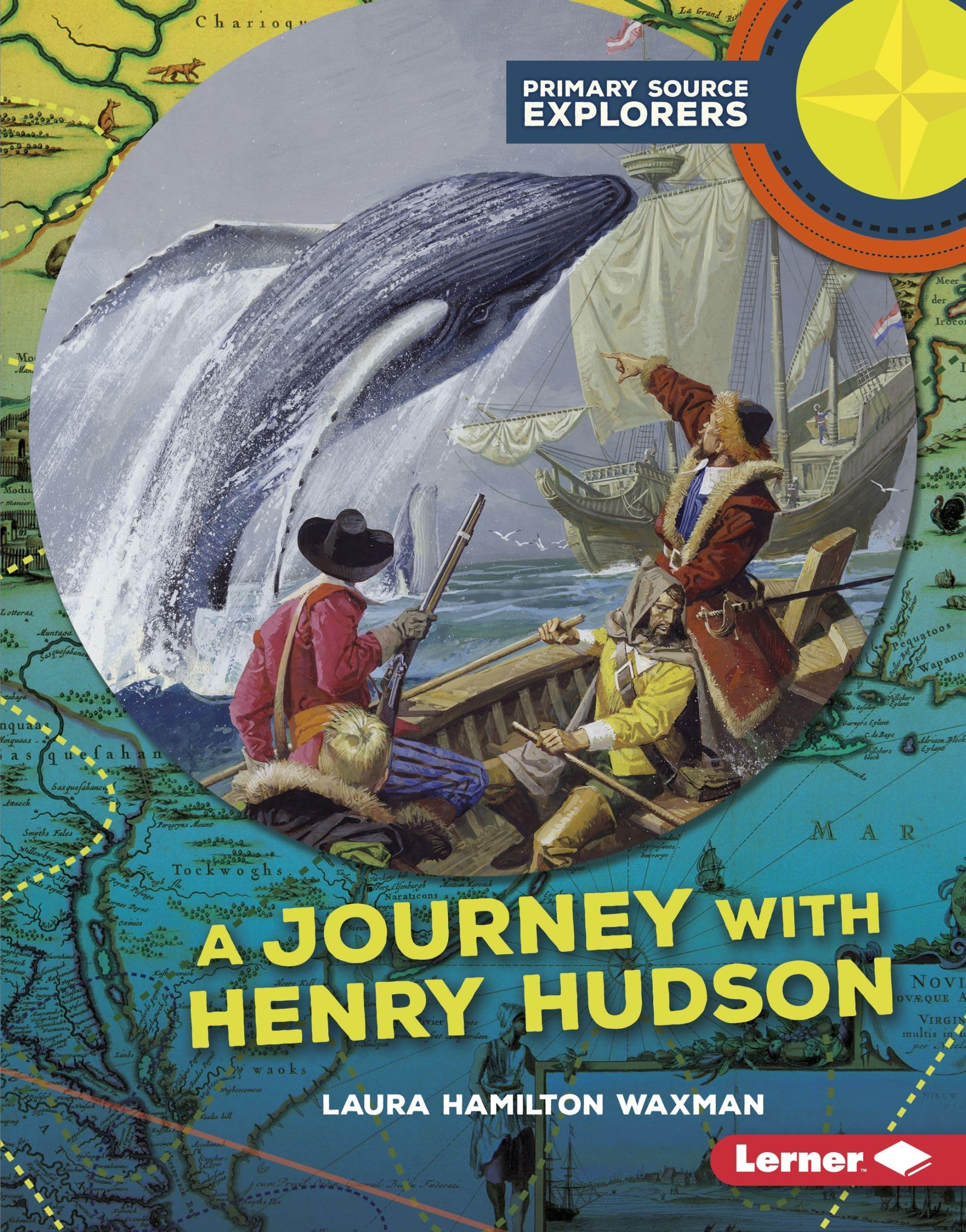 A Journey with Henry Hudson (Primary Source Explorers),Used