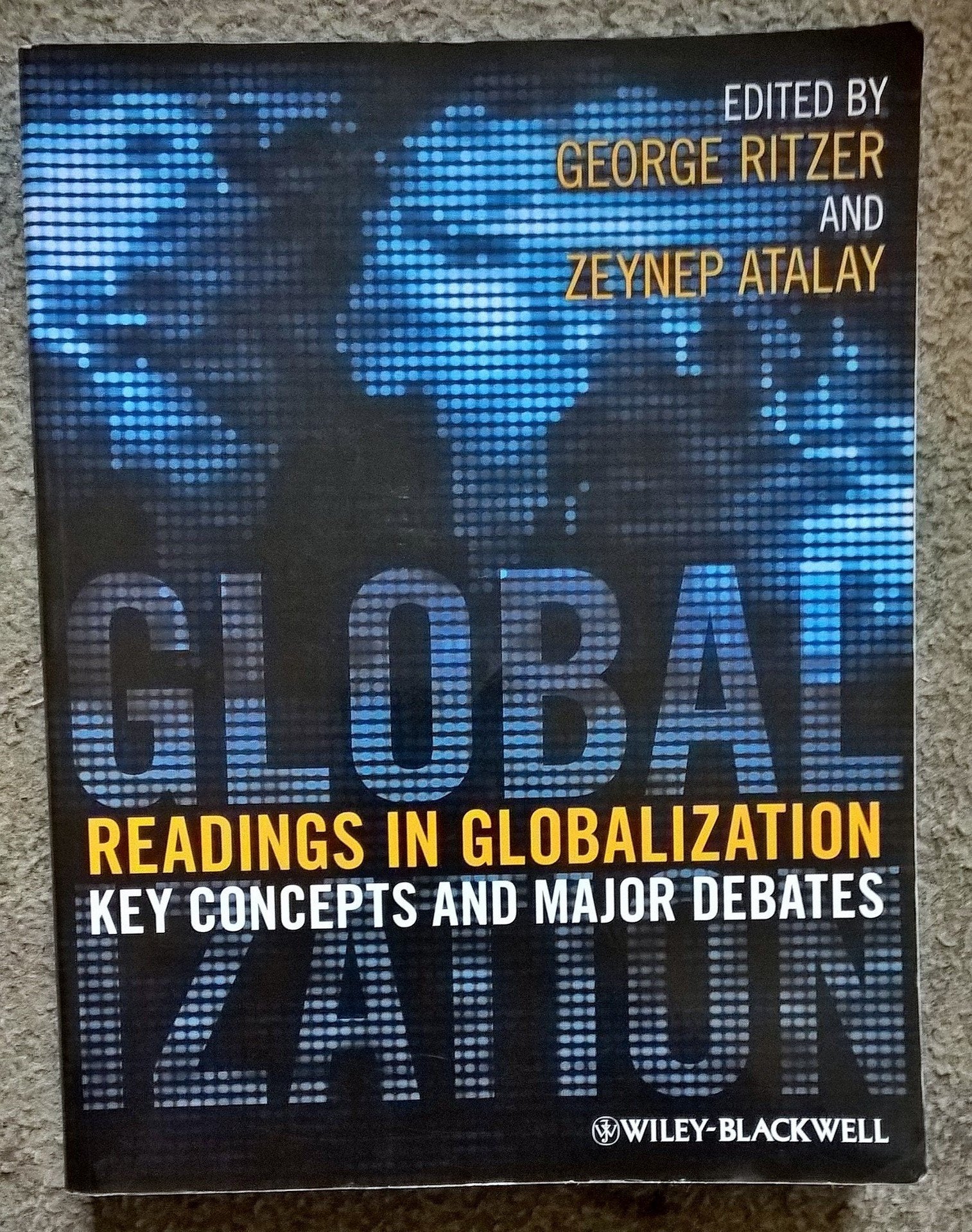 Readings in Globalization: Key Concepts and Major Debates,Used