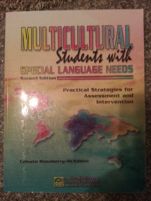 Multicultural Students With Special Language Needs: Practical Strategies For Assessment And Intervention,Used