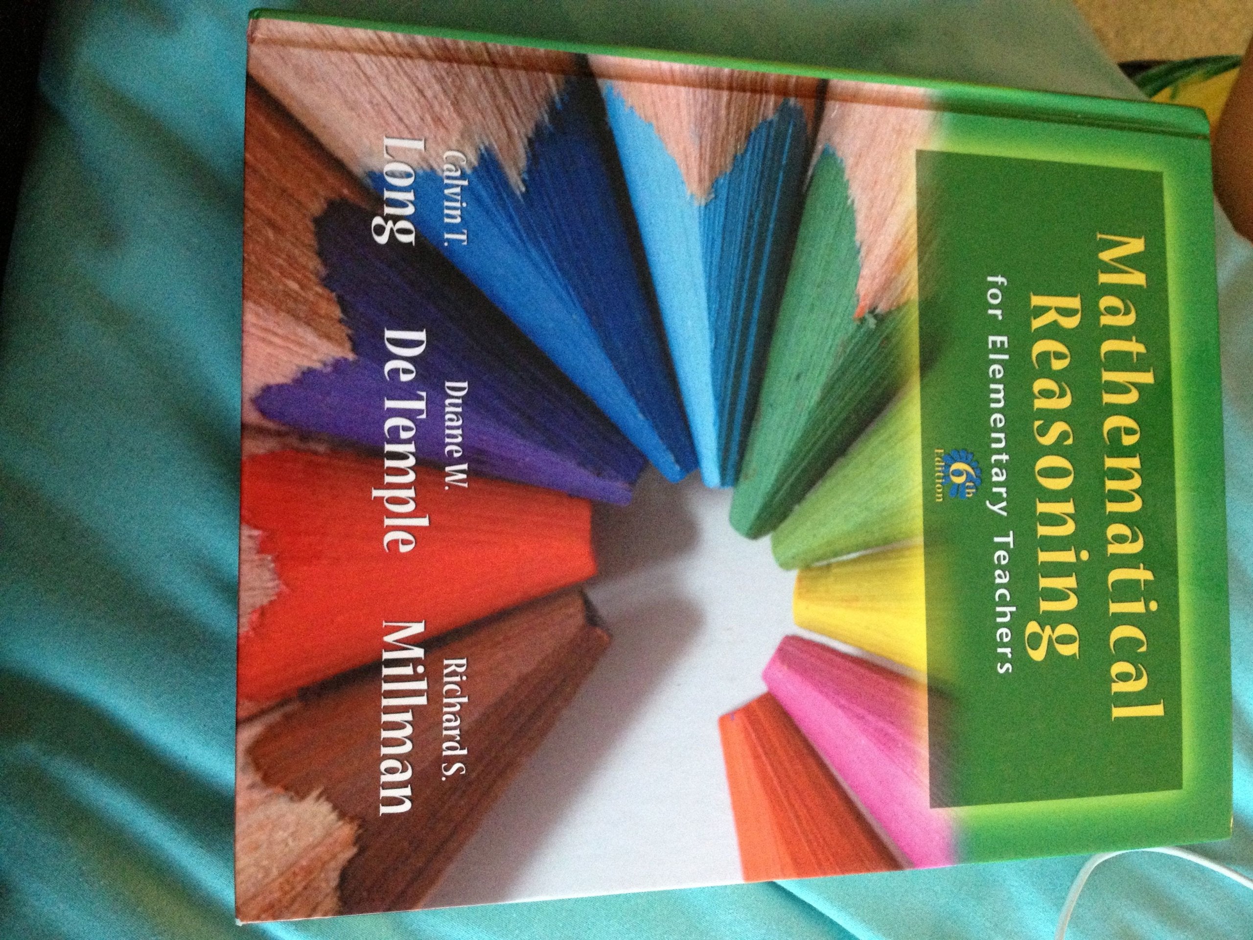 Mathematical Reasoning for Elementary School Teachers,Used