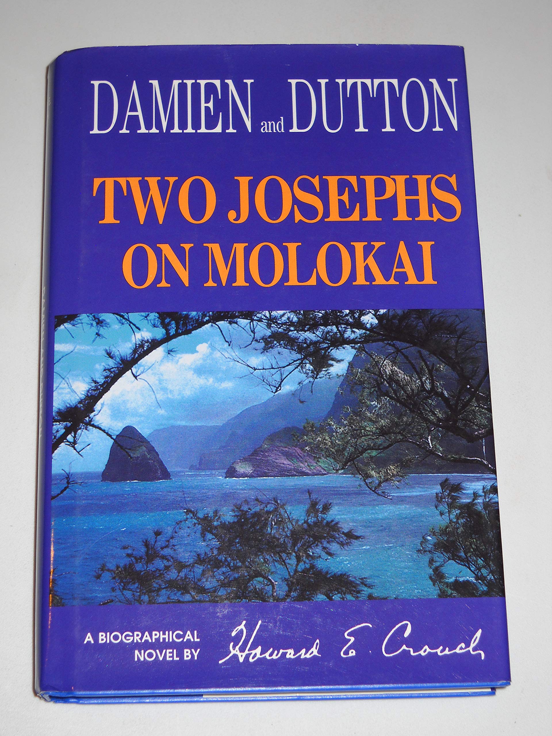 Two Josephs on Molokai: Damien and Dutton,New