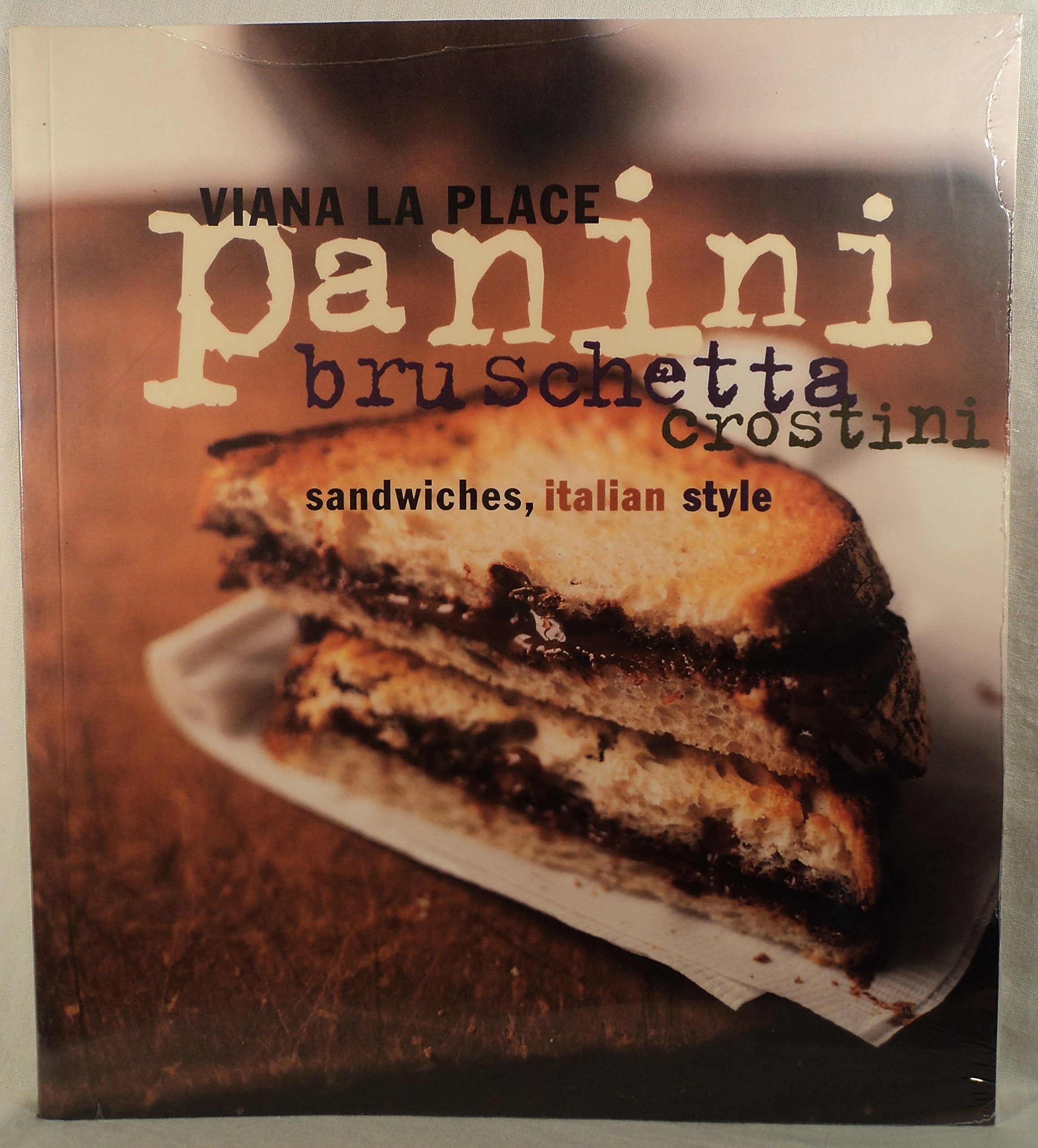Panini, Bruschetta, Crostini: Sandwiches, Italian Style,Used