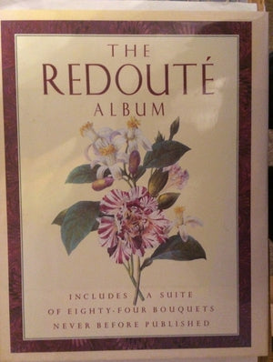 The Redoute Album: Bouquets And Lilies