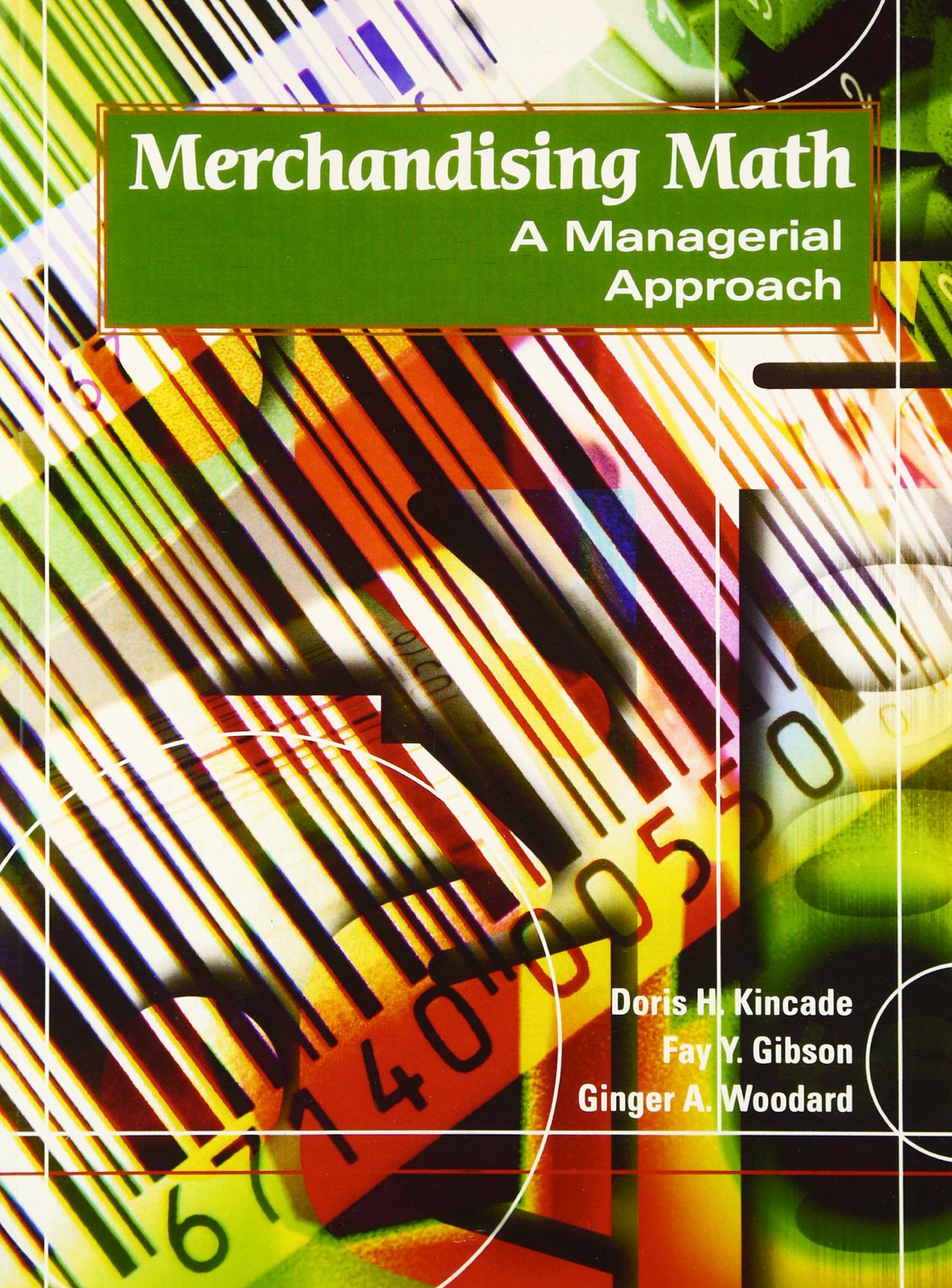 Merchandising Math: A Managerial Approach,Used