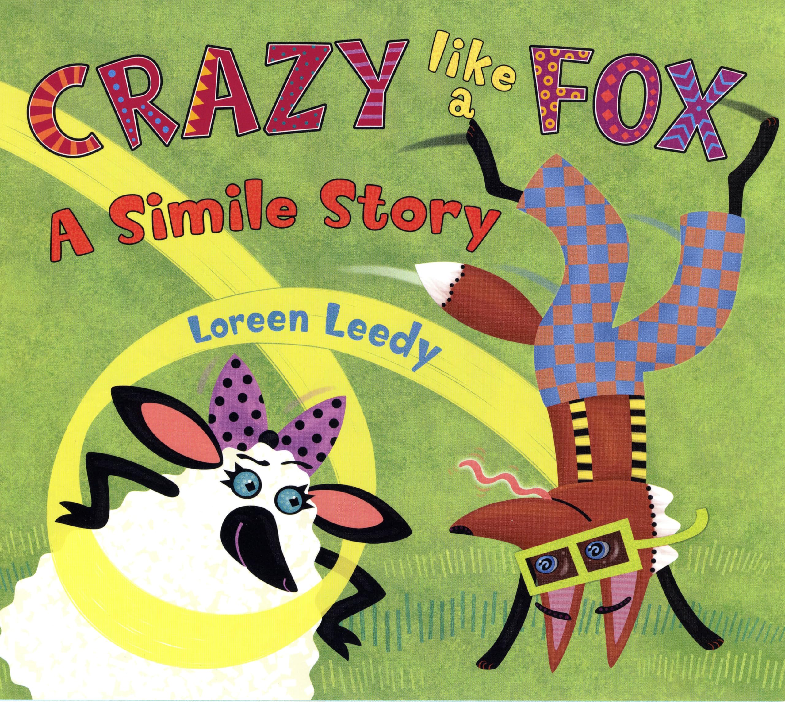 Crazy Like a Fox: A Simile Story,Used