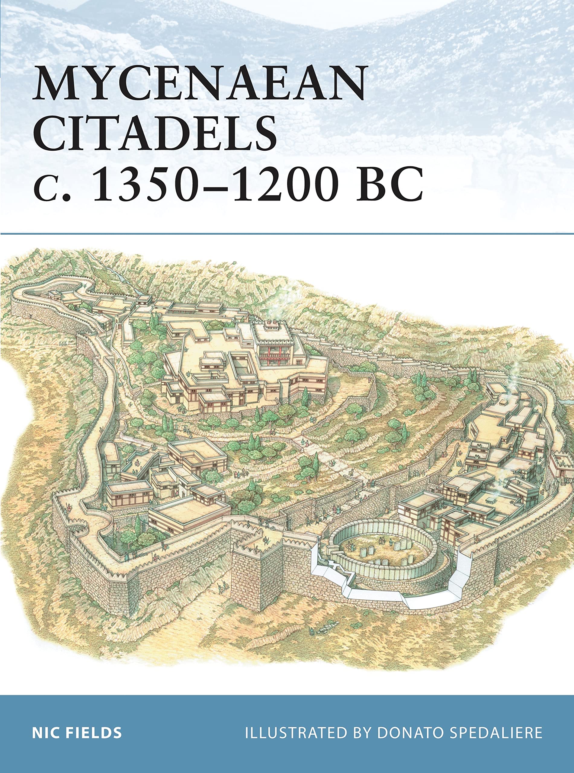 Mycenaean Citadels C. 13501200 Bc (Fortress),New