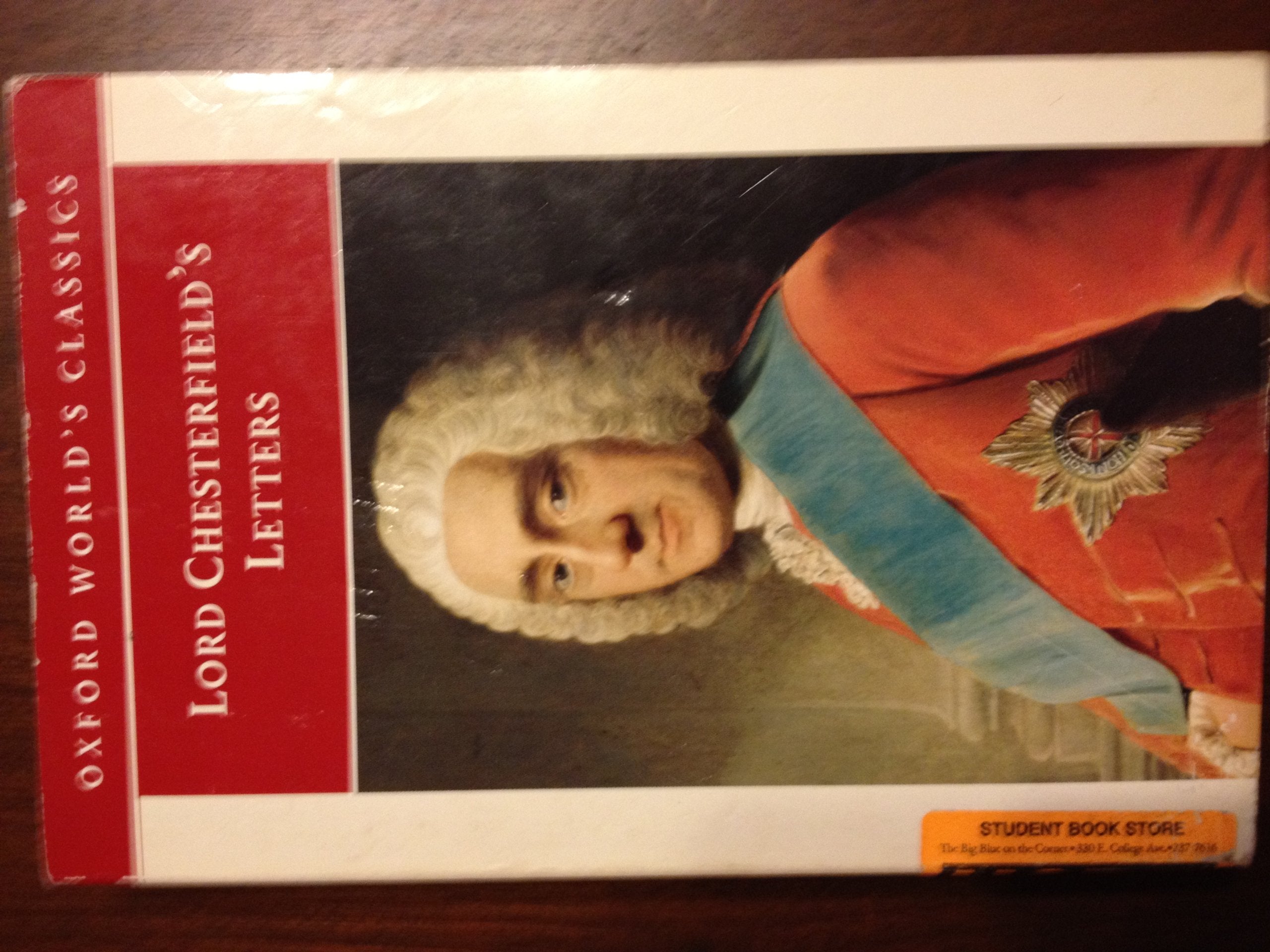Lord Chesterfield'S Letters (The ^Aworld'S Classics),Used