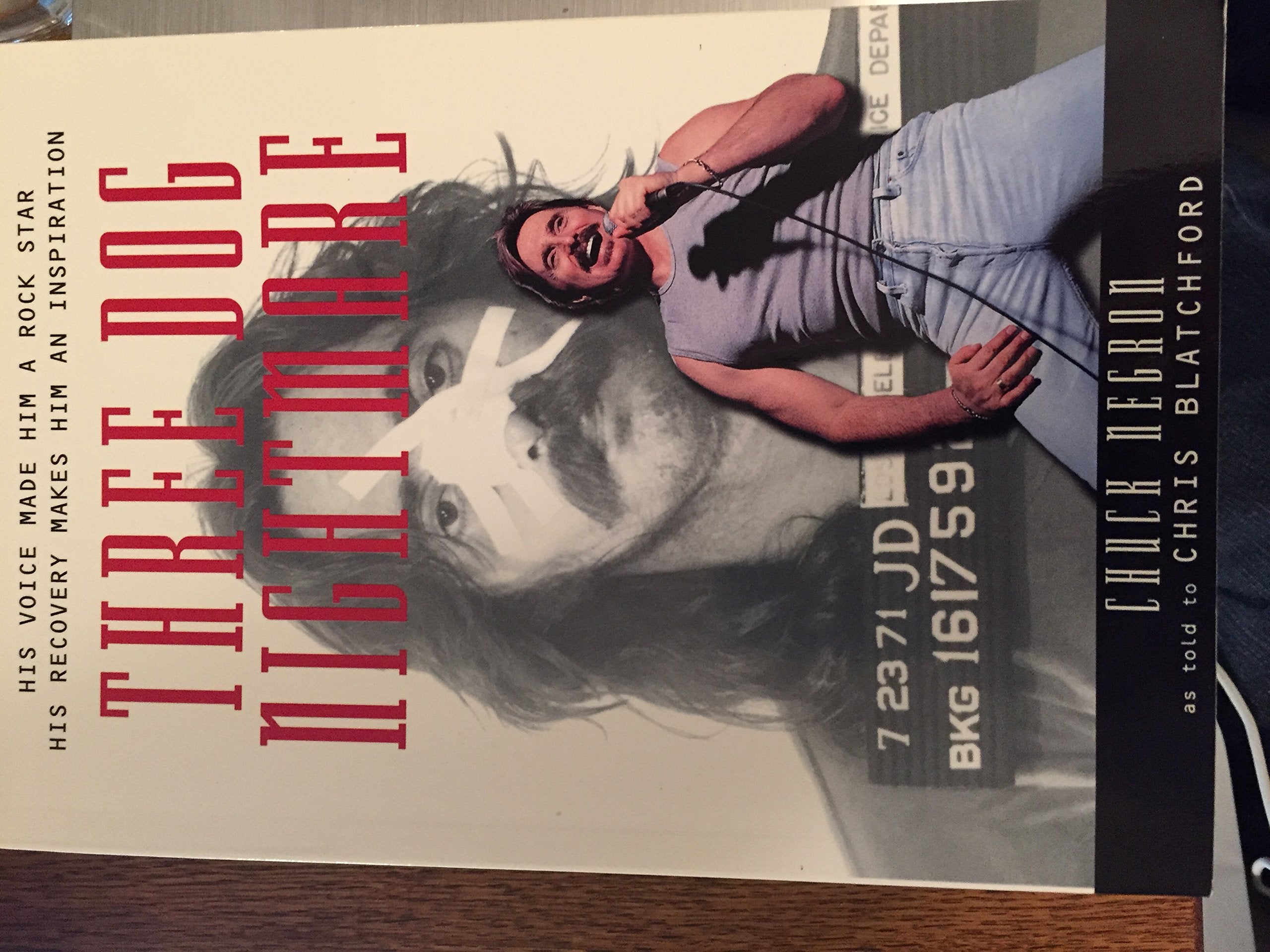Three Dog Nightmare: The Chuck Negron Story