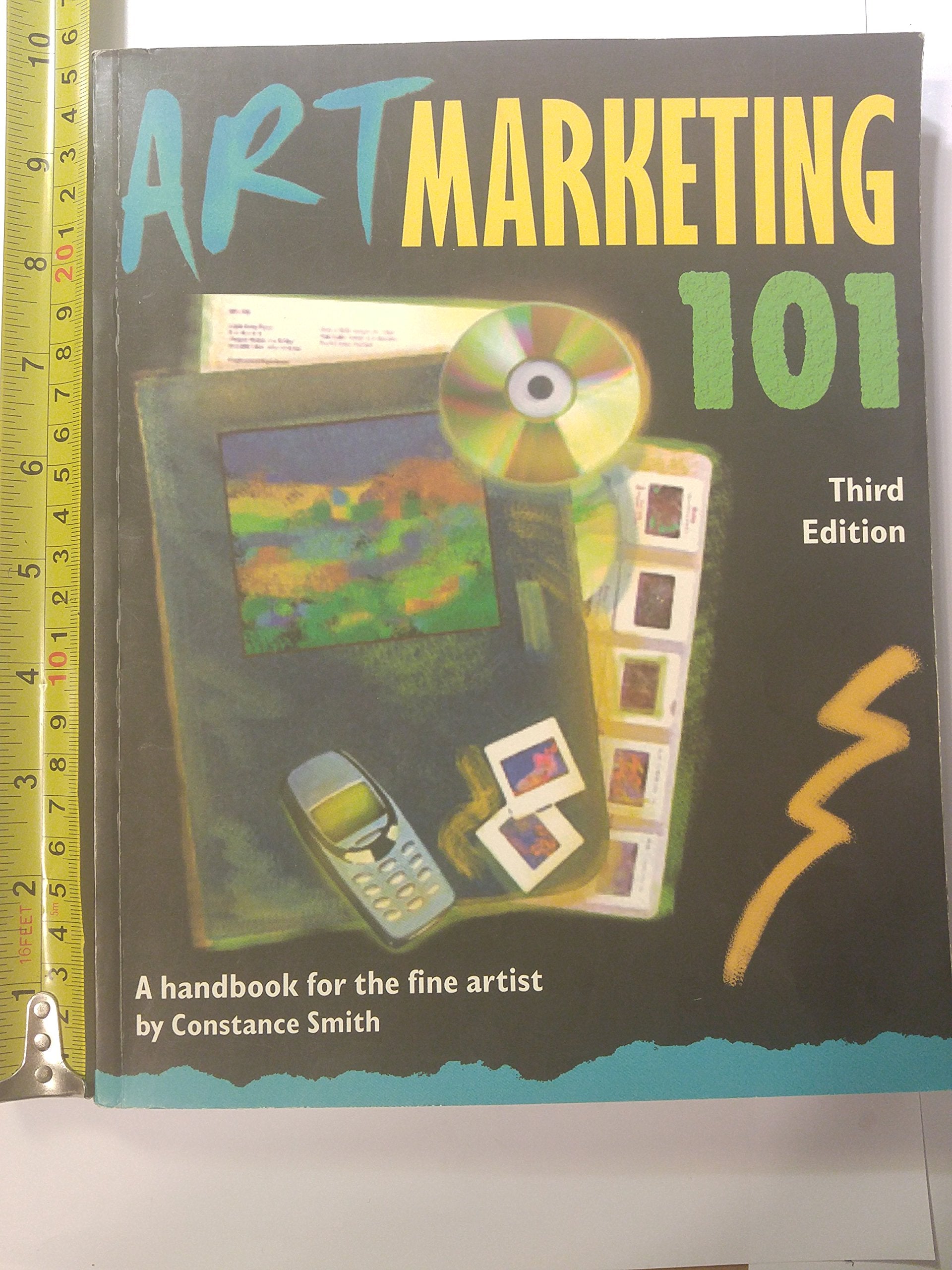 Art Marketing 101, Third Edition: A Handbook for the Fine Artist,Used