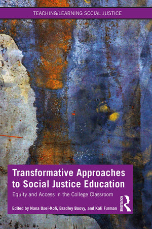 Transformative Approaches to Social Justice Education (Teaching/Learning Social Justice),Used