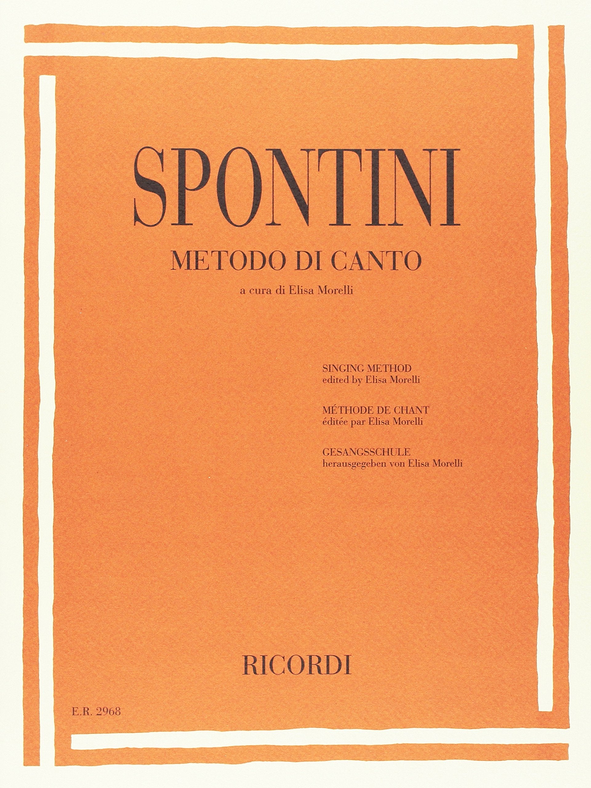 Gaspare Spontini  Singing Method,Used